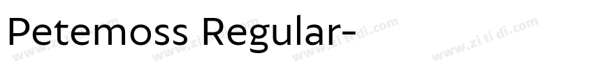 Petemoss Regular字体转换